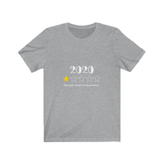 2020 Very Bad Would Not Recommend T-shirt